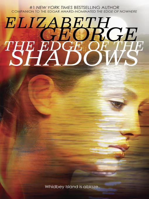 Title details for The Edge of the Shadows by Elizabeth George - Available